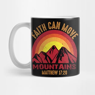 faith can move mountains Mug